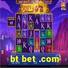 bt bet .com